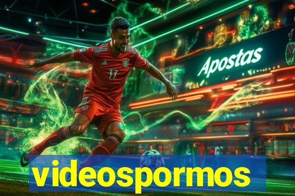 videospormos