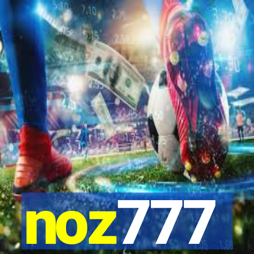 noz777