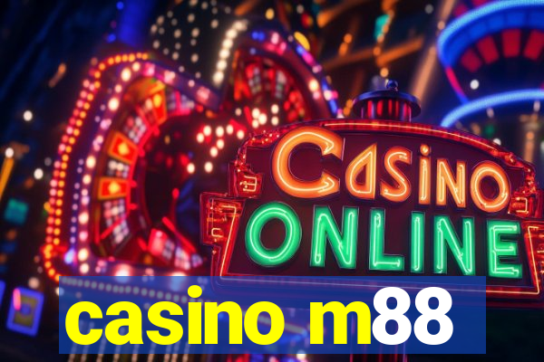 casino m88