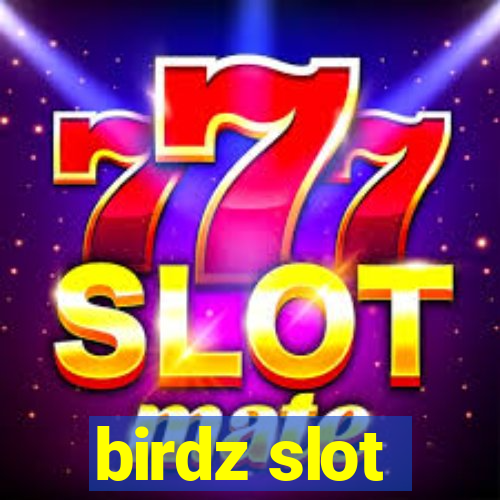 birdz slot