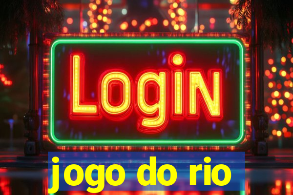 jogo do rio