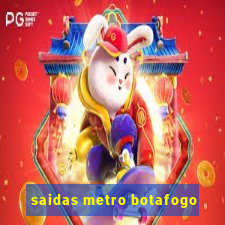 saidas metro botafogo