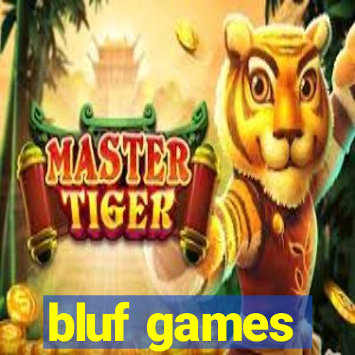 bluf games