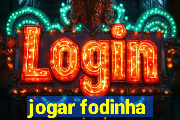 jogar fodinha