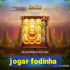 jogar fodinha