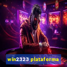 win2323 plataforma