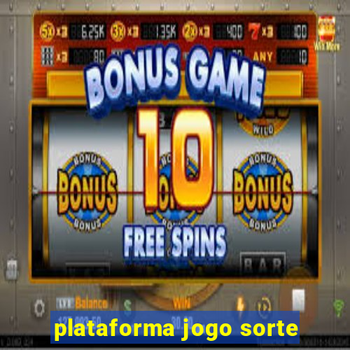 plataforma jogo sorte