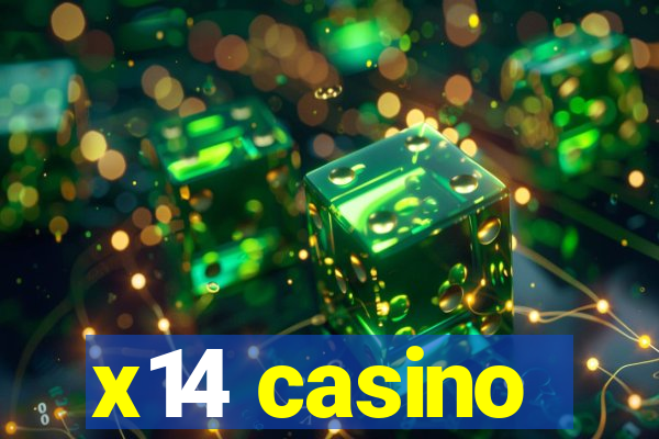 x14 casino