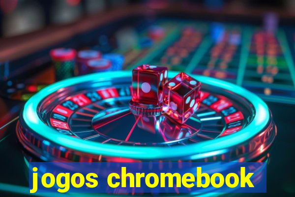 jogos chromebook