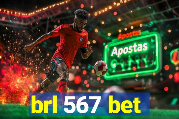 brl 567 bet