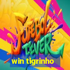 win tigrinho