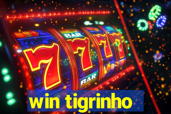 win tigrinho