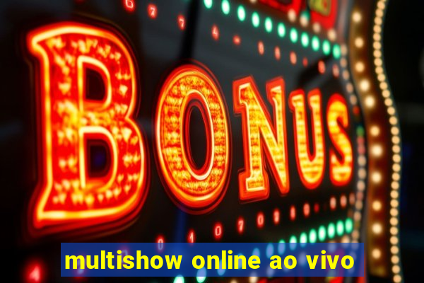 multishow online ao vivo