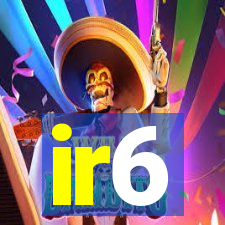 ir6