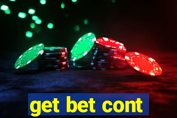 get bet cont