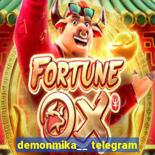 demonmika__ telegram