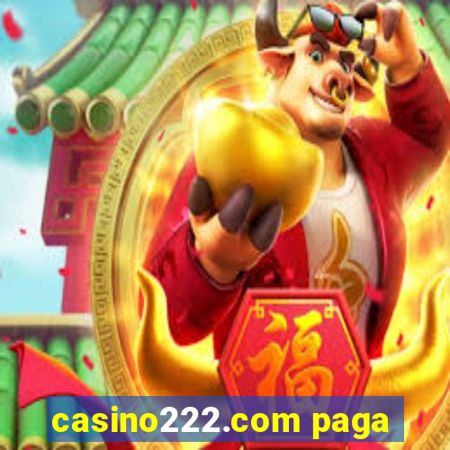 casino222.com paga