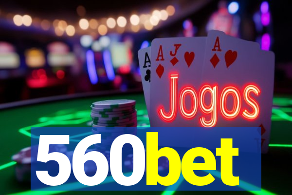 560bet