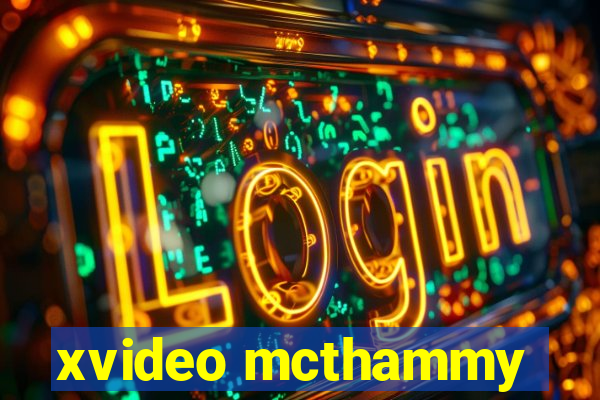 xvideo mcthammy