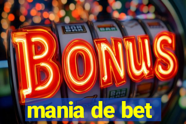 mania de bet