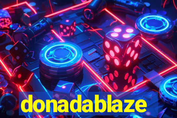 donadablaze