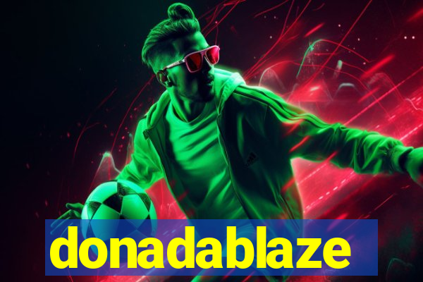 donadablaze