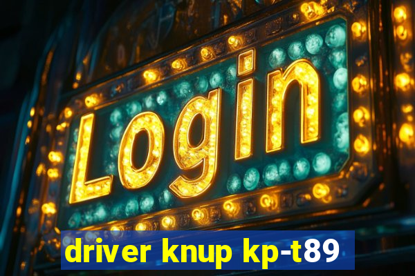 driver knup kp-t89