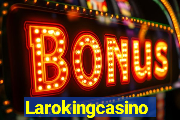 Larokingcasino