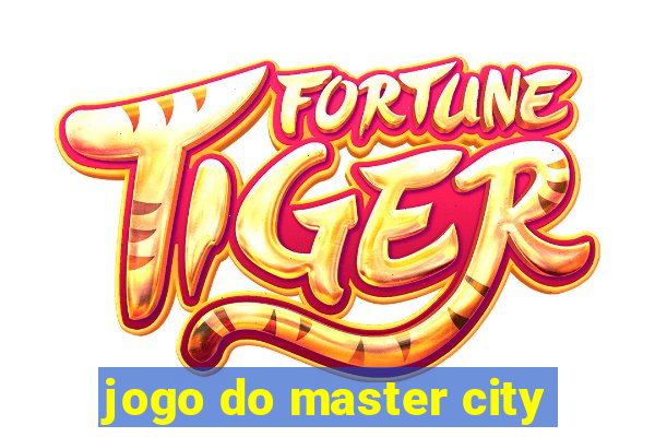 jogo do master city