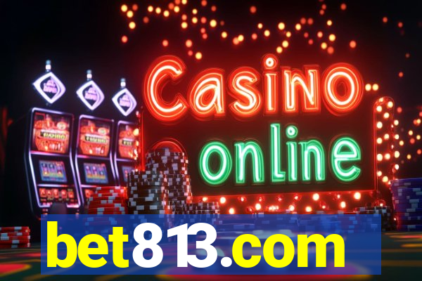 bet813.com