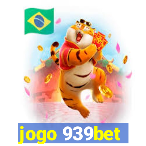 jogo 939bet