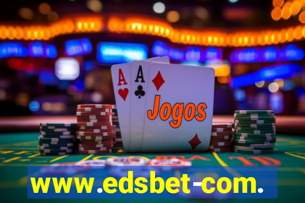 www.edsbet-com.jogos