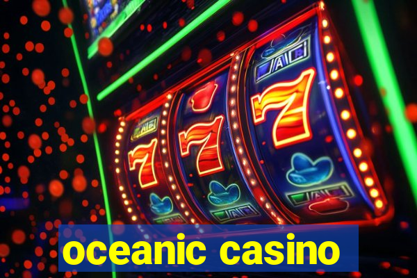 oceanic casino