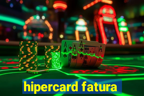 hipercard fatura