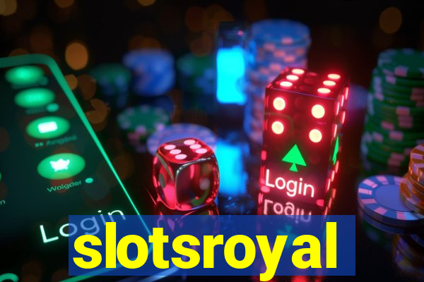 slotsroyal