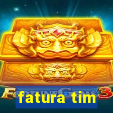 fatura tim