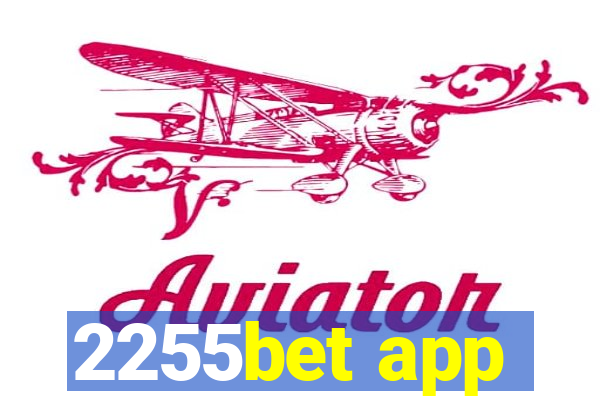 2255bet app