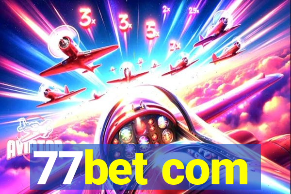 77bet com