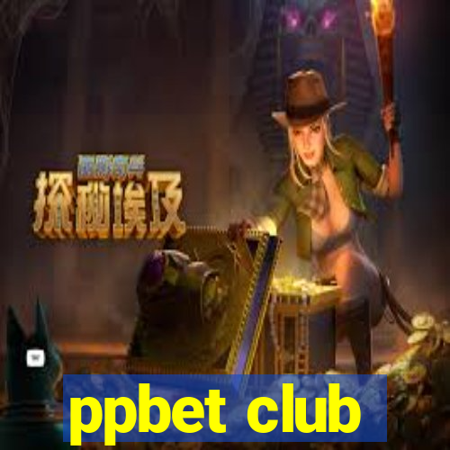 ppbet club