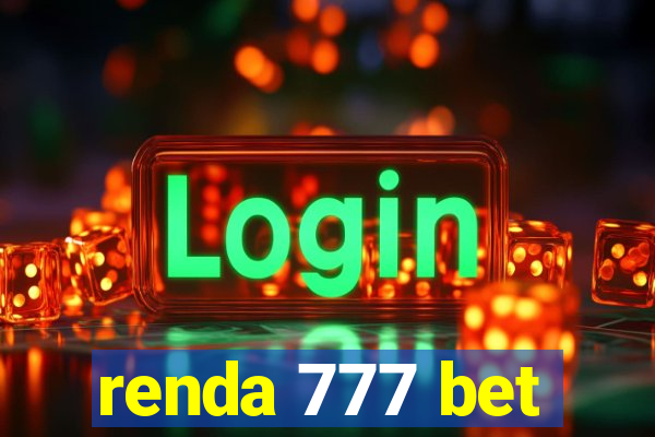 renda 777 bet