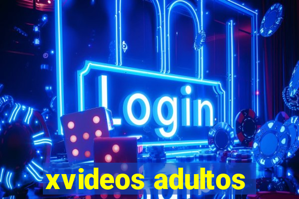 xvideos adultos