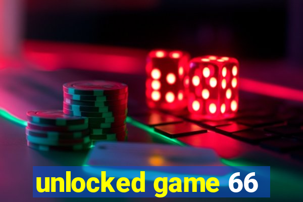 unlocked game 66