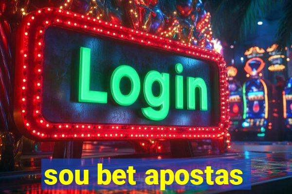 sou bet apostas