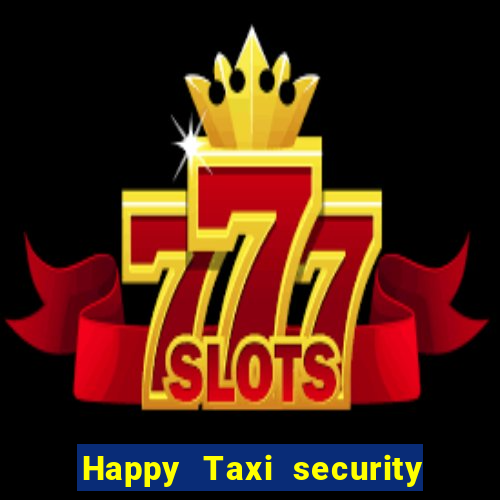 Happy Taxi security password road road 96