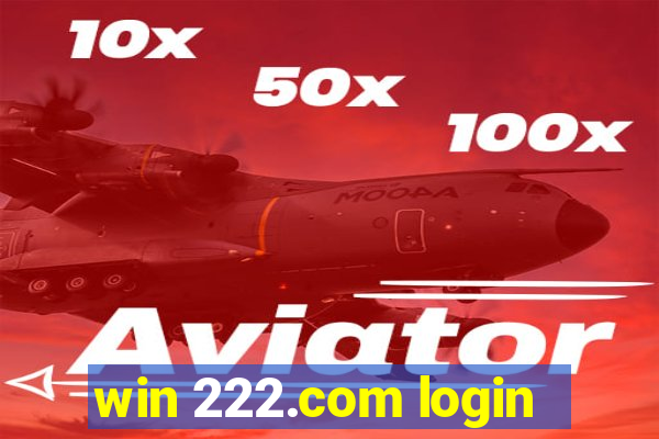 win 222.com login