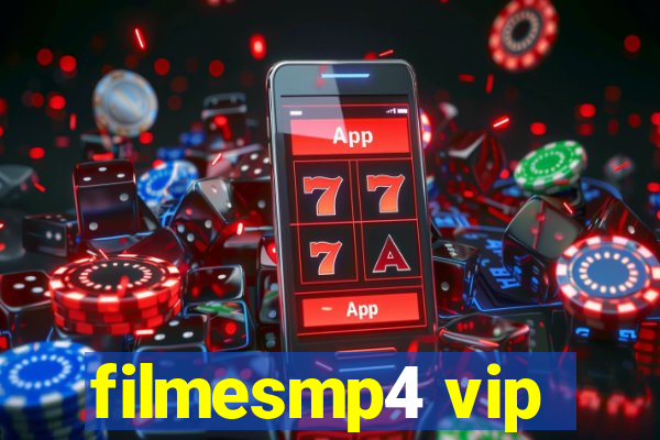 filmesmp4 vip