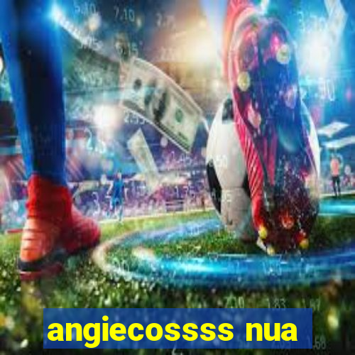 angiecossss nua