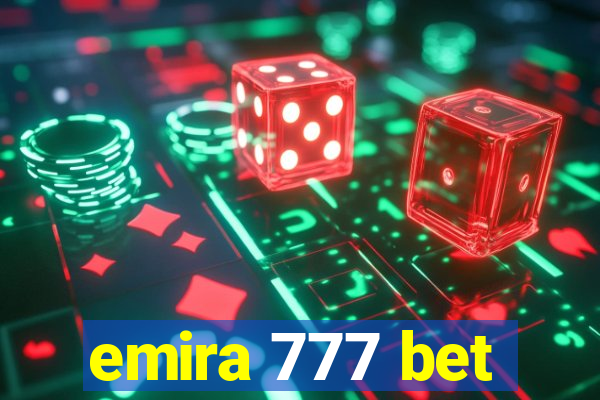 emira 777 bet