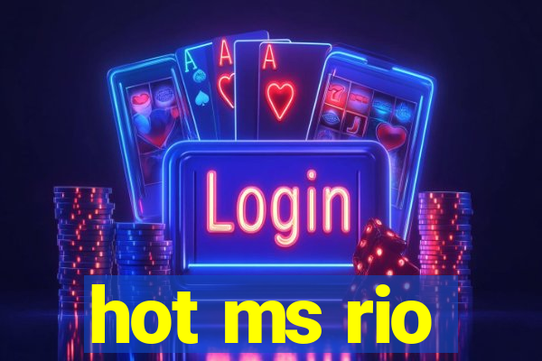 hot ms rio