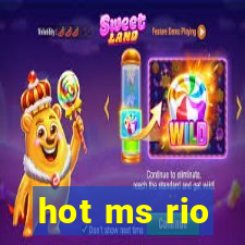 hot ms rio